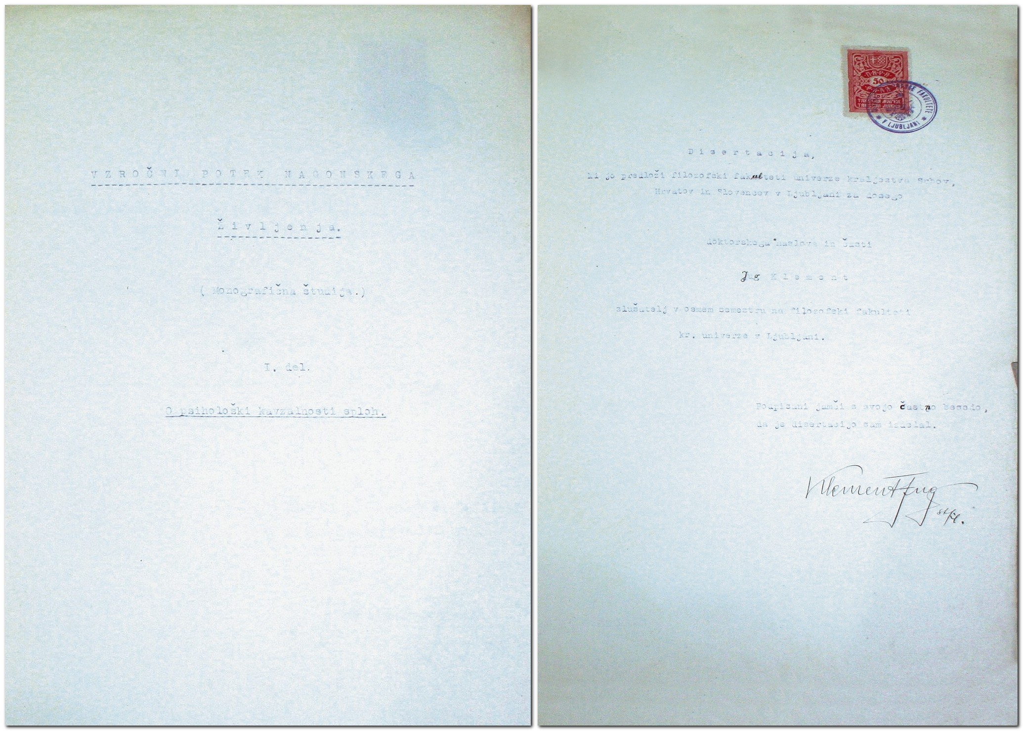 Jugova disertacija je do 50. letih iz doktorske mape izginila in velja za izgubljeno. Ostali sta le naslovna stran in izjava o avtorstvu. Vir: Arhiv Filozofske fakultete, doktorska mapa Klementa Juga.