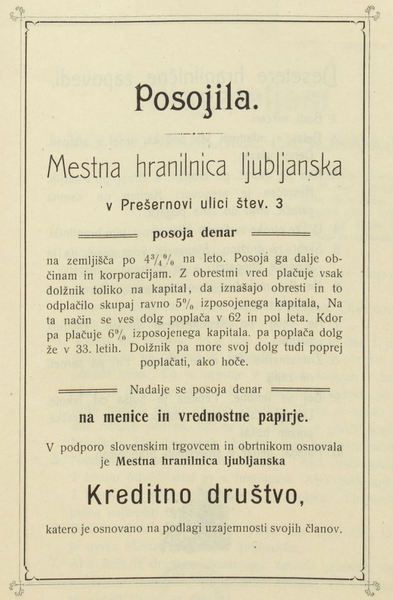 Slika 1: Reklama Mestne hranilnice Ljubljana.
                   Vir: Trstenjak, A. Mestna hranilnica ljubljanska, samozal., 1909,
                  55. URN:NBN:SI:doc-264R6LD5 from http://www.dlib.si